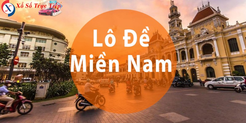 Cách soi cầu lô đề miền nam giúp nâng cao tỷ lệ trúng thưởng